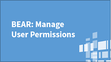 E-Rate System Consolidation BEAR Manage User Permissions