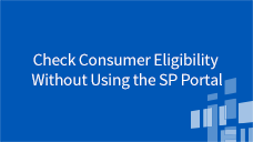National Verifier (NV) Check Consumer Eligibility without Using the SP Portal