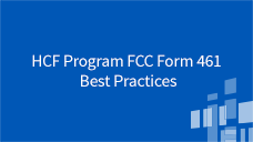 Requests for Services HCF Program FCC Form 461 Best Practices