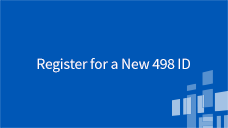 FCC Form 498 Register for a New 498 ID